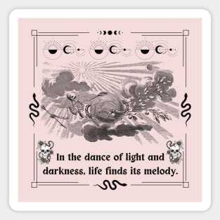 Dance of Life and Shadow Magnet